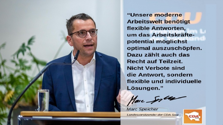 Marc Speicher Landesvorsitzender CDA Saarland zur Teilzeitdebatte