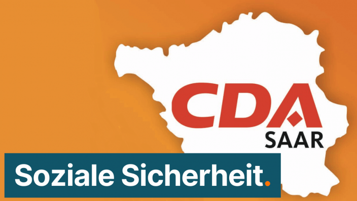 Soziale Sicherheit: Positionen der CDA Saar