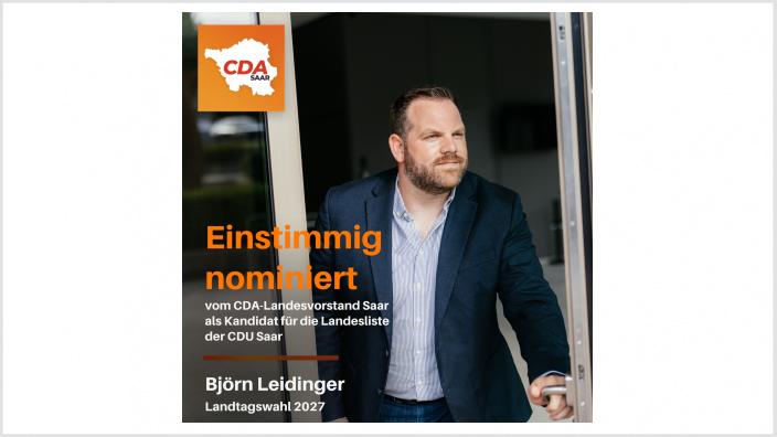 Björn Leidinger einstimmig vom CDA-Landesvorstand Saar nominiert!